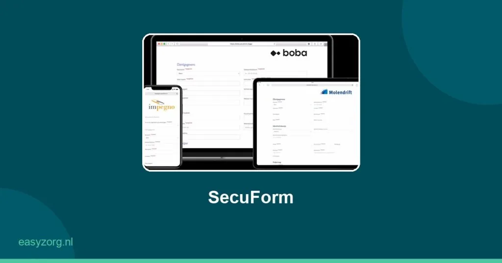 Hoe SecuForm en Nedap ONS de workflow in de - SecuForm van EasyZorg